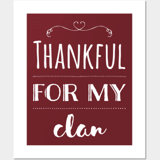 Thankful for My Clan (Light) Posters and Art